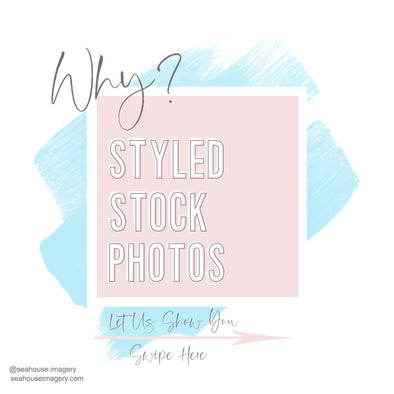 Designed image for Blog Post - Why Styled Stock Photos? - Let Us Show You!