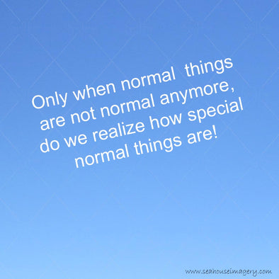 Coastal Stock Photo Quote Normal Things Blue White Text Square Size