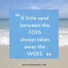 WM Sand Between the Toes and Woes 5144