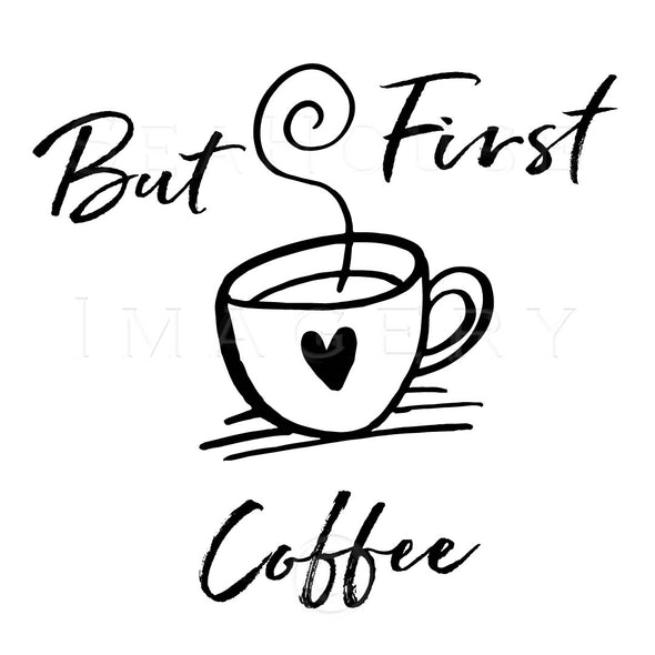 WM But First Coffee Black Text Cup Square Size